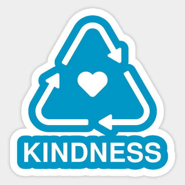 RECYCLE KINDNESS (WHITE) Sticker by encip